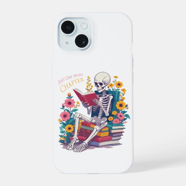 Coque iPhone 15 Juste Un Chapitre De Plus Skeleton Lecteur De Lect (Verso)