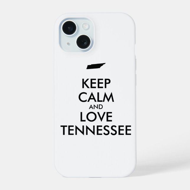 Coque iPhone 15 KEEP CALM et LOVE TENNESSEE (Verso)