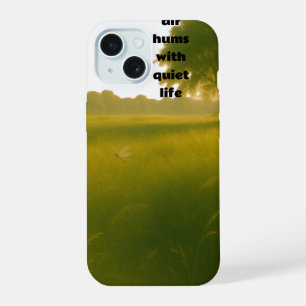 Coque iPhone 15 L'air bourdonne de vie silencieuse