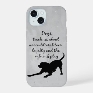 Coque iPhone 15 Les chiens nous enseignent Citation Inspirante Dic