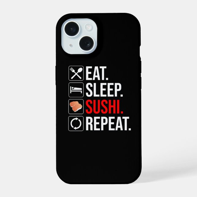 Coque iPhone 15 Manger. Dormir. Sushi. Répéter (Verso)