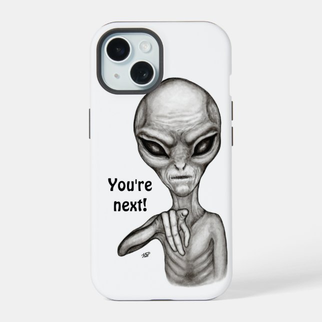 Coque iPhone 15 Mauvais Alien, Tu es le prochain ! (Verso)