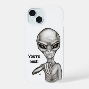 Coque iPhone 15 Mauvais Alien, Tu es le prochain !