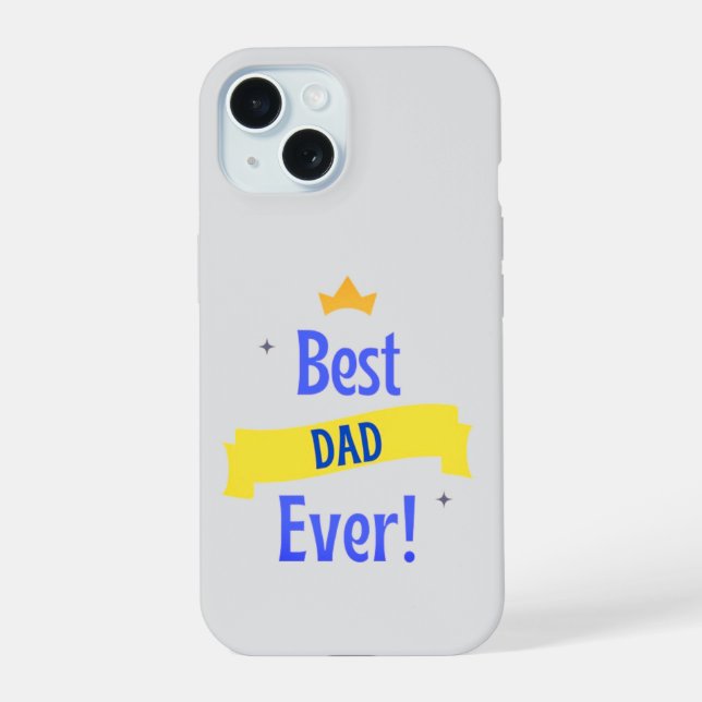 Coque iPhone 15 Meilleur papa jamais | FÊTE DES PÈRES (Verso)