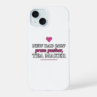 Coque iPhone 15 Nouveau papa 2027 : Étui pour téléphone poussette,