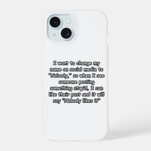 Coque iPhone 15 Personne ne l'aime – Média social drôle