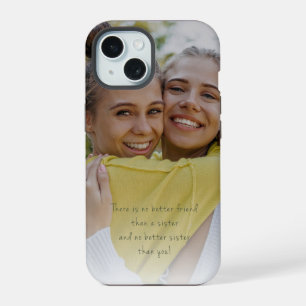 Coque iPhone 15 Photo Soeur cadeau photo complet