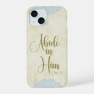 Coque iPhone 15 Restez en Lui Citation des Écritures