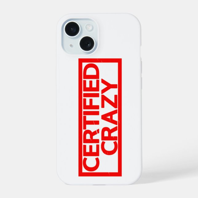 Coque iPhone 15 Timbre Fou Certifié (Verso)
