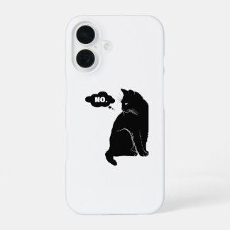 Coque iPhone 16 Black Cat Says No – Funny Cat Lover