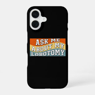 Coque iPhone 16 Cadeau Rétro Drôle Disant Demandez-moi à propos de