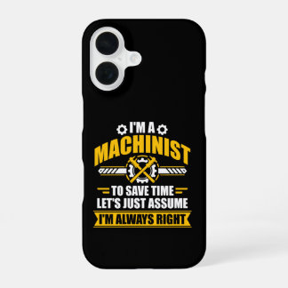 Coque iPhone 16 Cadeau sarcastique drôle de machiniste toujours ra