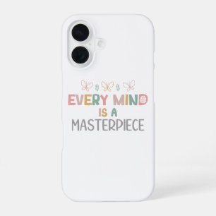Coque iPhone 16 Chaque esprit est un chef-d'œuvre Acceptation de l