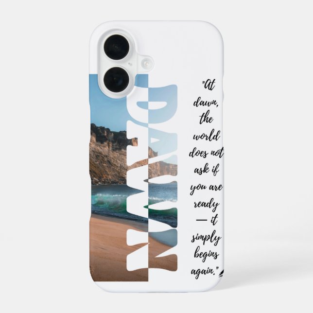 Coque iPhone 16 Dawn — Simply Begin Again (Verso)