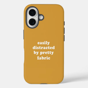 Coque iPhone 16 Distrait par un beau tissu Citation drôle de quilt