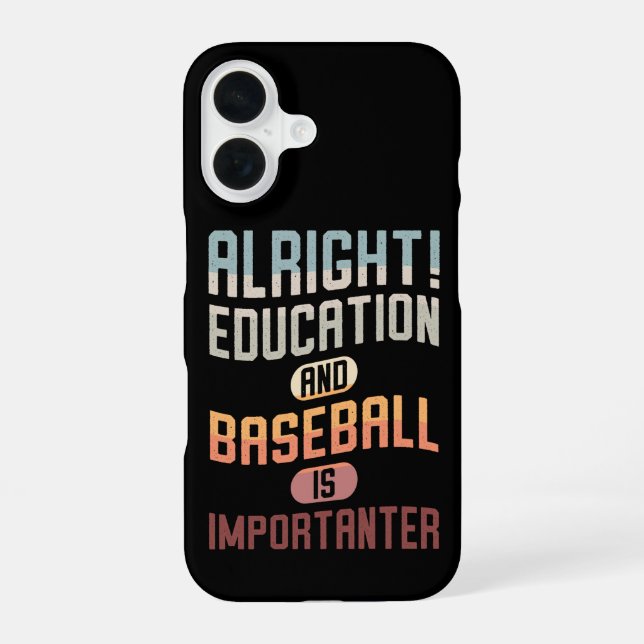 Coque iPhone 16 Éducation drôle et le baseball est plus important  (Verso)