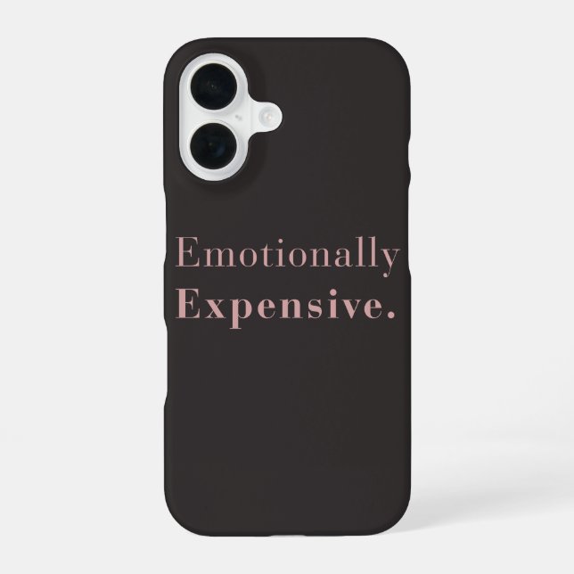 Coque iPhone 16 Emotionally Expensive Minimal Luxe Aesthetic (Verso)
