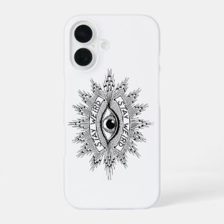 Coque iPhone 16 Étui de téléphone Stay Weird