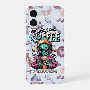 Coque iPhone 16 Extraterrestre ici pour le café
