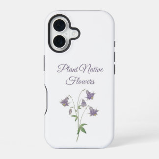 Coque iPhone 16 Fleur de Columbine Fleurs indigènes (Europe)