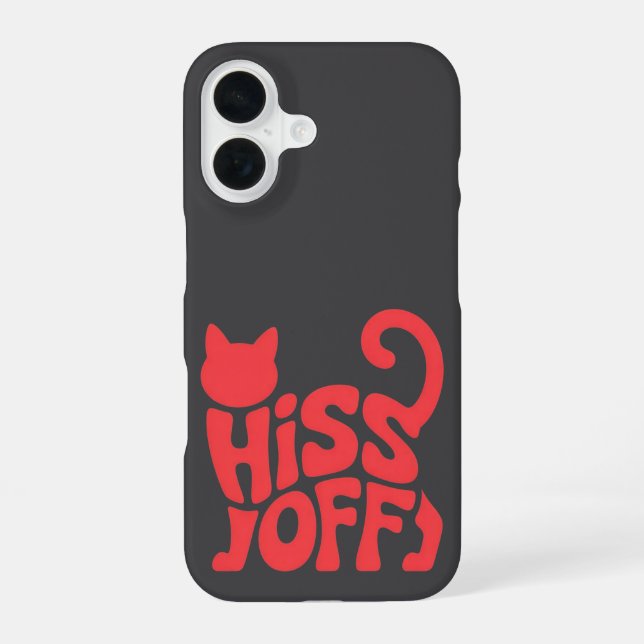 Coque iPhone 16 "Hiss Off – Conception de typographie de chat"     (Verso)