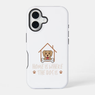 Coque iPhone 16 Home is the Dog is