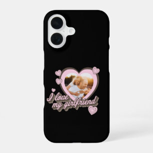 Coque iPhone 16 I Love My Girlfriend Photo Saint Valentin