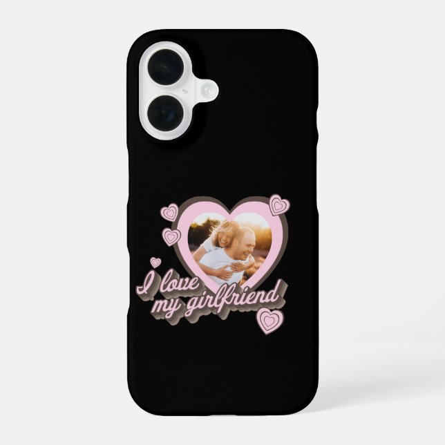 Coque iPhone 16 I Love My Girlfriend Photo Saint Valentin (Verso)