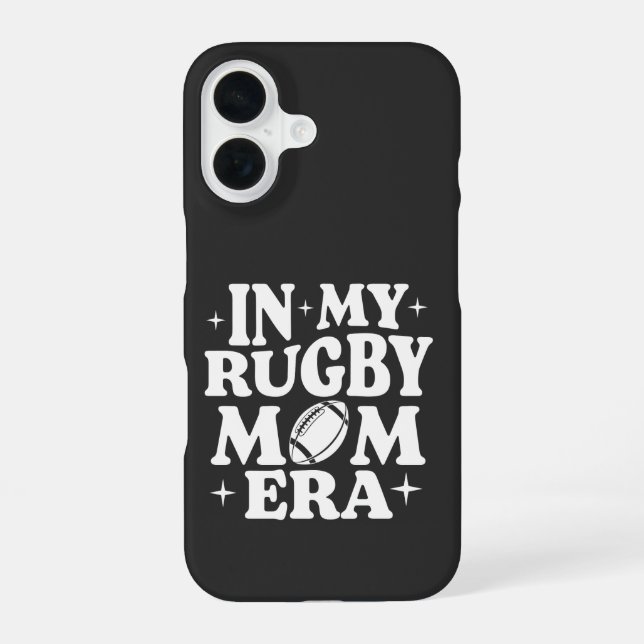 Coque iPhone 16 In My Rugby Mom Era White Rugby (Verso)