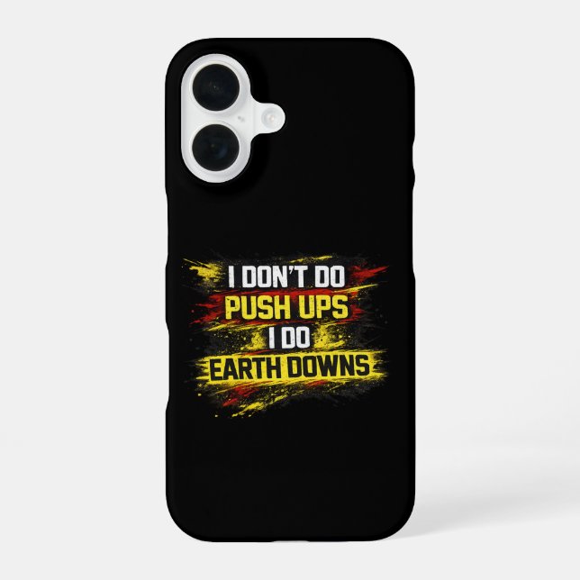 Coque iPhone 16 Je ne fais pas de pompes je fais des descentes ter (Verso)