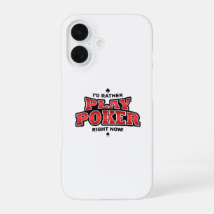 Coque iPhone 16 Je préfère jouer au poker maintenant