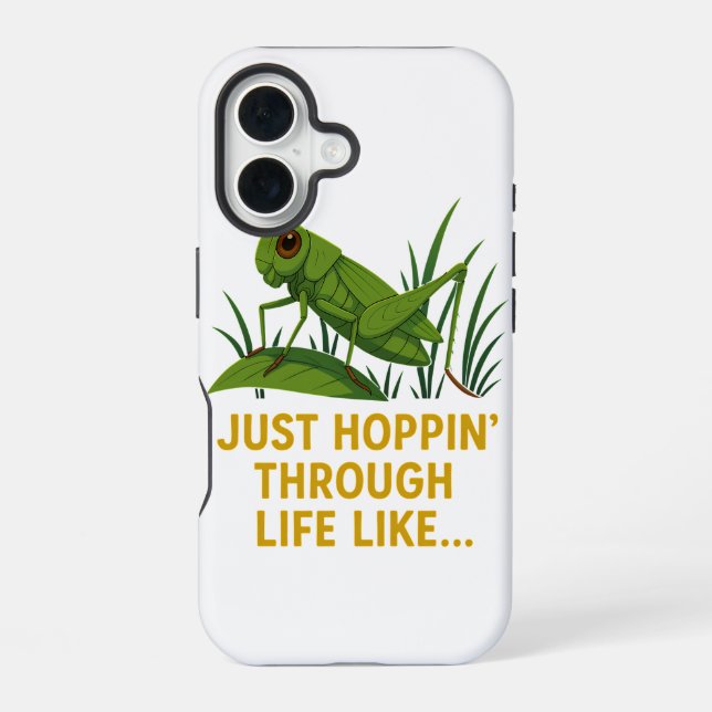 Coque iPhone 16 "Just Hoppin’ Funny Grasshopper Art" (Verso)