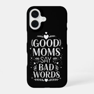 Coque iPhone 16 Les bonnes mamans disent des gros mots drôle de fê