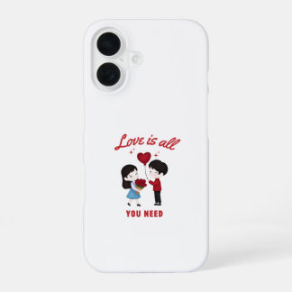 Coque iPhone 16 Love Is All You Need