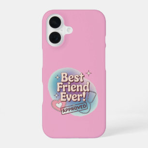 Coque iPhone 16 Meilleur ami jamais, conception de texte approuvée