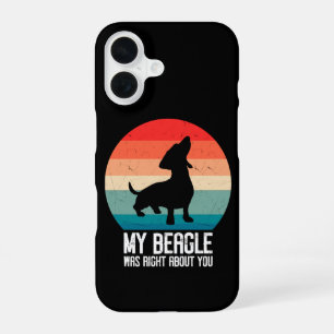 Coque iPhone 16 Mon Beagle avait raison à votre sujet Beagle Anima