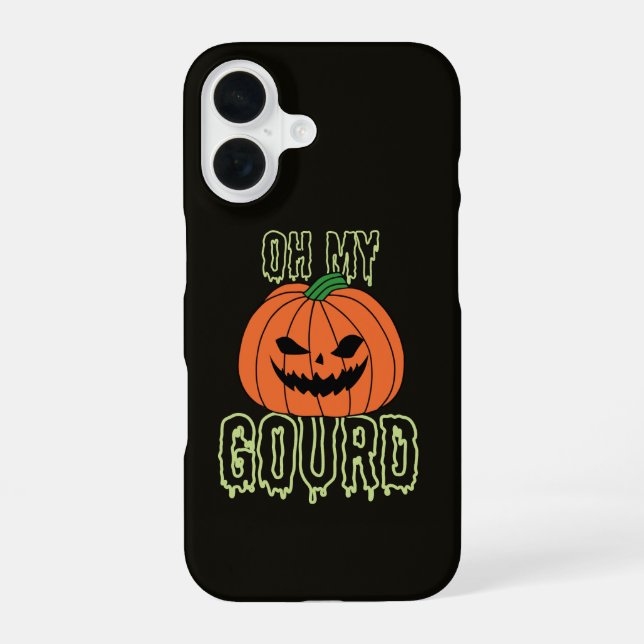 Coque iPhone 16 Oh Ma Gourde  (Verso)