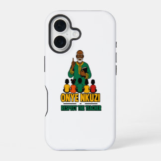 Coque iPhone 16 Onye Nkuzi - Respectez l'enseignant Fierté Igbo