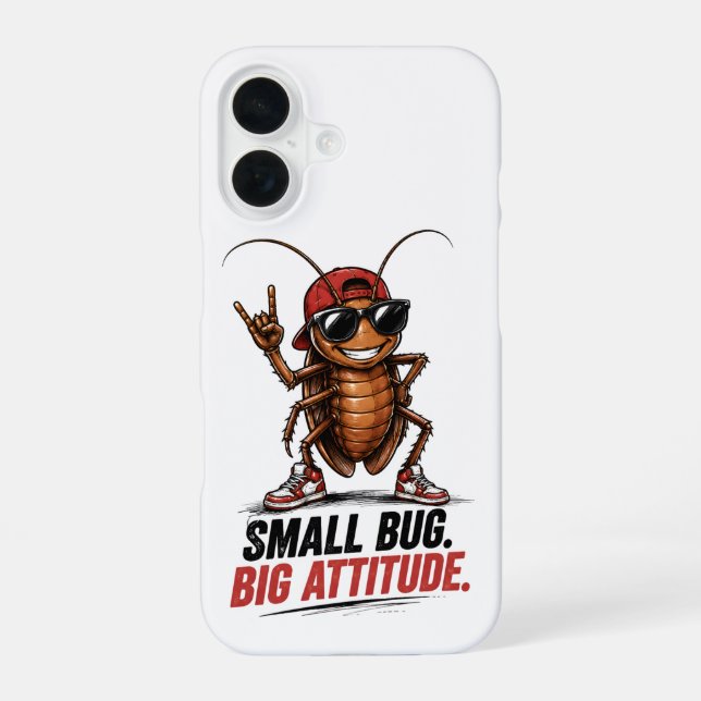 Coque iPhone 16 Petit insecte. Grande attitude. | Drôle de blatte  (Verso)