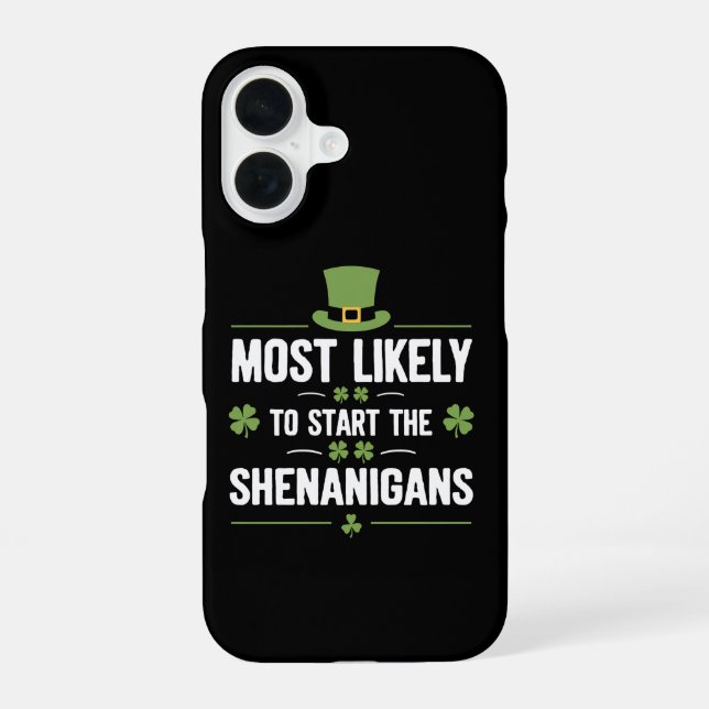 Coque iPhone 16 Plus susceptible de déclencher les Shenanigans St  (Verso)