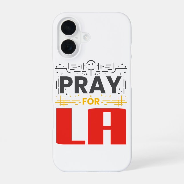 Coque iPhone 16 Priez pour LA (Verso)