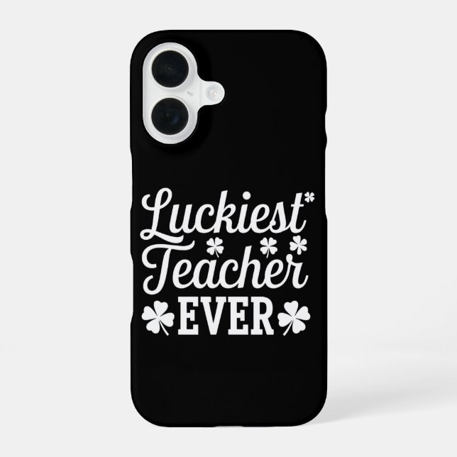 Coque iPhone 16 Prof le plus chanceux enseignant la Saint-Patrick (Verso)