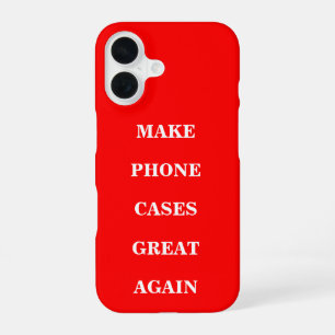 Coque iPhone 16 Rendez les étuis de téléphone à nouveau formidable