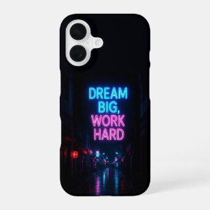 Coque iPhone 16 Rue de la ville néon 'Rêve grand Travaille dur' so
