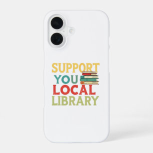 Coque iPhone 16 Soutenez les lecteurs de livres de votre bibliothè