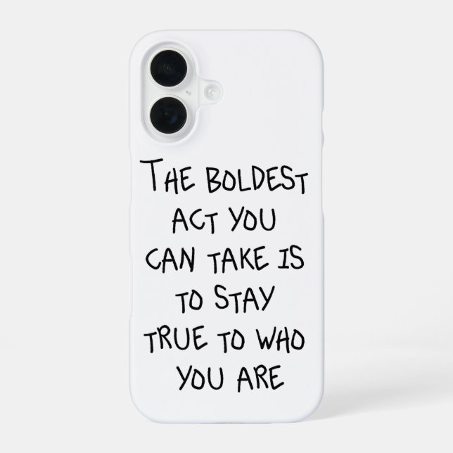 Coque iPhone 16 Soyez vous-même, sans excuses (Verso)