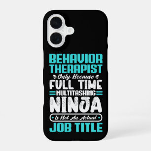 Coque iPhone 16 Thérapeute comportemental Titre de profession de c