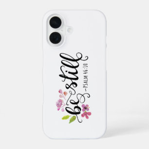 Coque iPhone 16 Tiens-toi tranquille - Psaume 46:10
