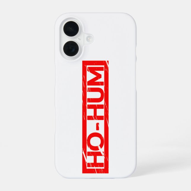 Coque iPhone 16 Timbre Ho-hum (Verso)