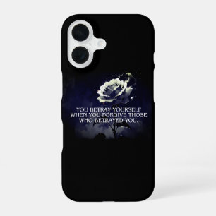 Coque iPhone 16 "Vous vous trahissez vous-même – Citation Rose noi